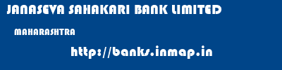 JANASEVA SAHAKARI BANK LIMITED  MAHARASHTRA     banks information 